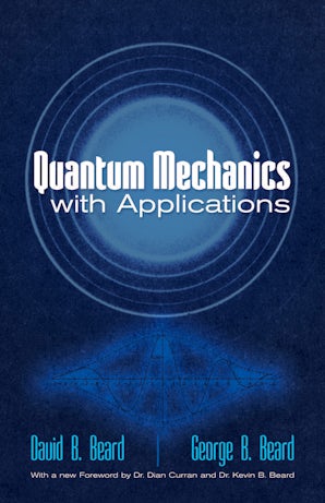 Quantum Mechanics with Applications