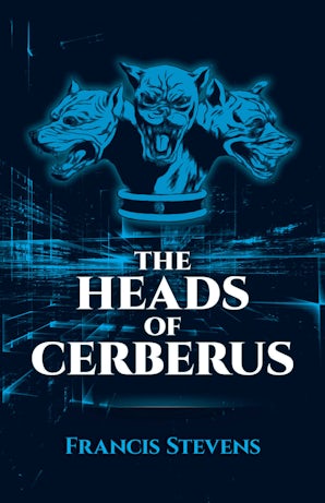 The Heads of Cerberus