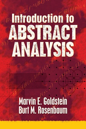 Introduction to Abstract Analysis – Dover Publications