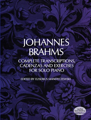 Complete Transcriptions, Cadenzas and Exercises for Solo Piano