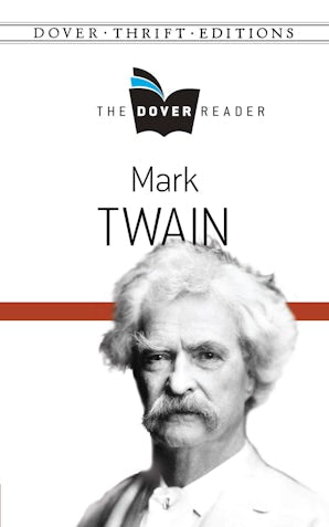 Mark Twain The Dover Reader