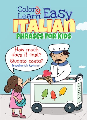 Color & Learn Easy Italian Phrases for Kids