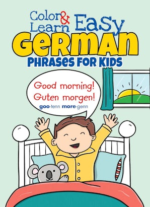 Color & Learn Easy German Phrases for Kids