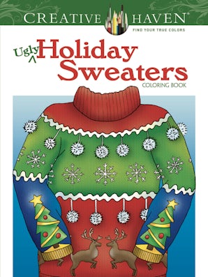 Creative Haven Ugly Holiday Sweaters Coloring Book