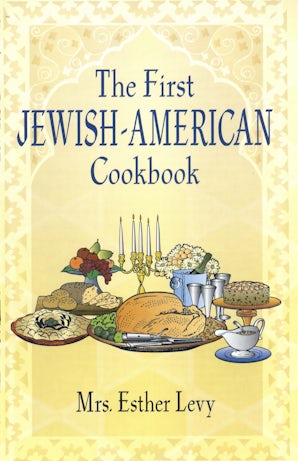 The First Jewish-American Cookbook