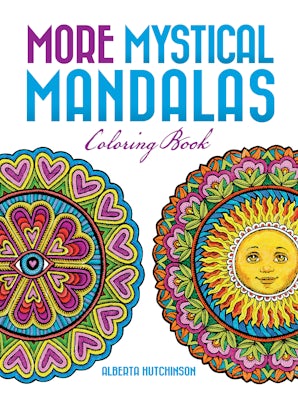 More Mystical Mandalas Coloring Book