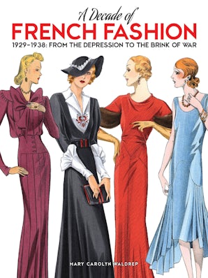 A Decade of French Fashion, 1929-1938