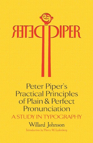 Peter Piper's Practical Principles of Plain and Perfect Pronunciation