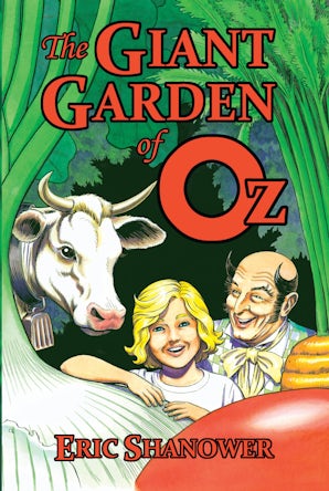 The Giant Garden of Oz