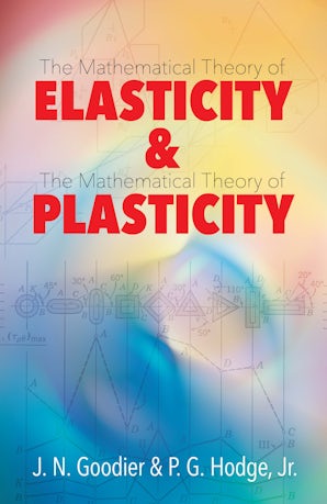 Elasticity and Plasticity