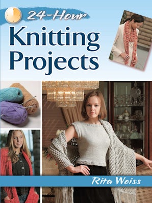 24-Hour Knitting Projects