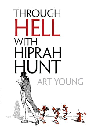 Through Hell with Hiprah Hunt