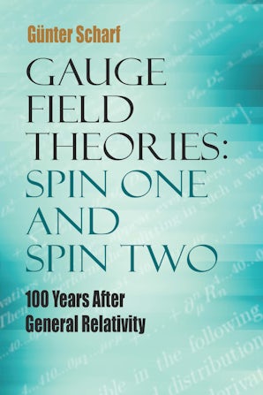 Gauge Field Theories: Spin One and Spin Two