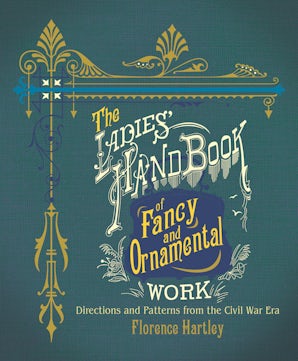 The Ladies' Hand Book of Fancy and Ornamental Work