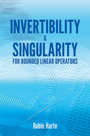 Invertibility and Singularity for Bounded Linear Operators