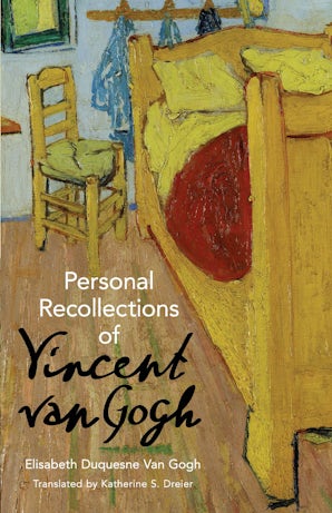 Personal Recollections of Vincent Van Gogh