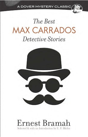 The Best Max Carrados Detective Stories