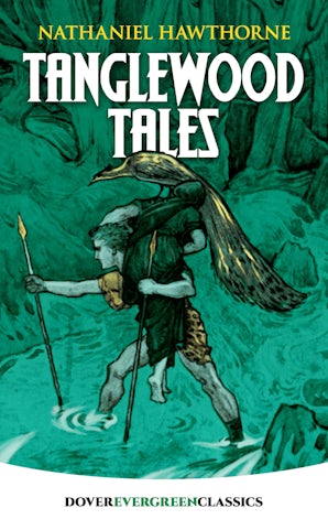 Tanglewood Tales – Dover Publications