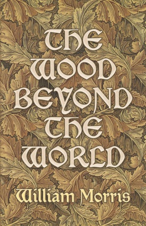 The Wood Beyond the World