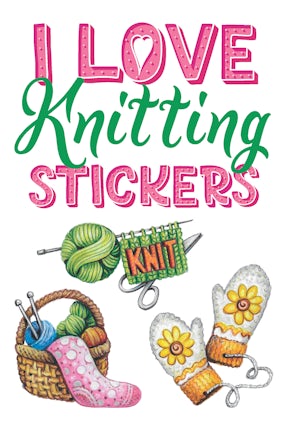 I Love Knitting Stickers