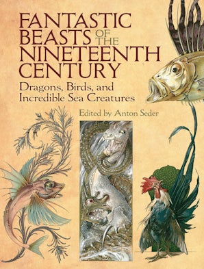 Fantastic Beasts of the Nineteenth Century