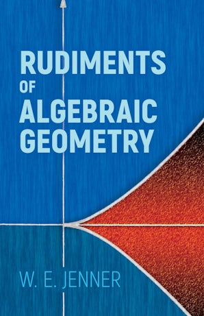 Rudiments of Algebraic Geometry