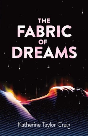 The Fabric of Dreams