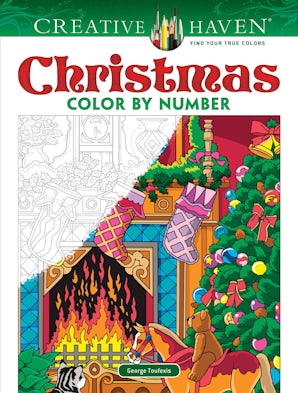 Creative Haven Christmas Color by Number – Dover Publications