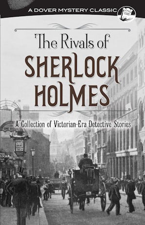 The Rivals of Sherlock Holmes