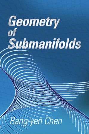 Geometry of Submanifolds – Dover Publications