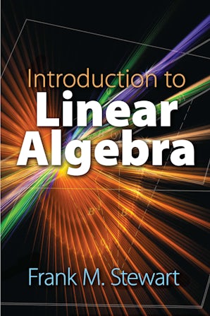 Introduction to Linear Algebra – Dover Publications