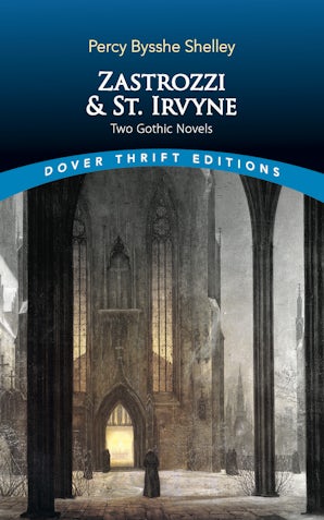 Zastrozzi and St. Irvyne – Dover Publications