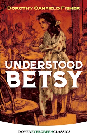 Understood Betsy – Dover Publications