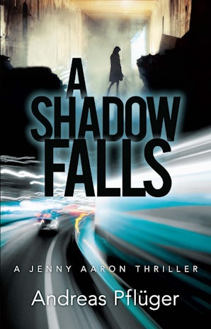 A Shadow Falls