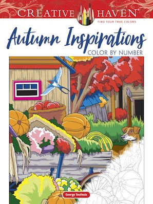 Creative Haven Autumn Inspirations Color by Number – Dover