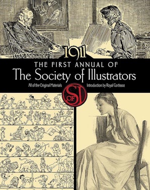 The First Annual of the Society of Illustrators, 1911