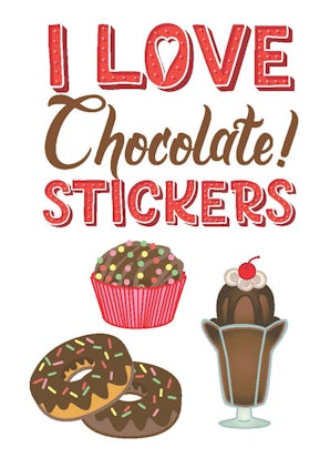 I Love Chocolate! Stickers