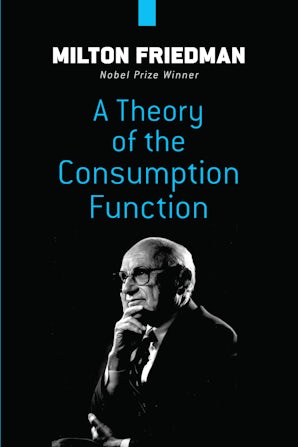 A Theory of the Consumption Function