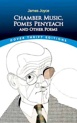 【2冊】Pomes Penyeach & Chamber Music Chamber Music, Pomes Penyeach and Other Poems – Dover Publications