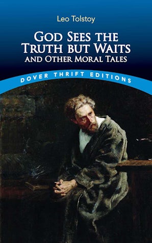 God Sees the Truth but Waits and Other Moral Tales – Dover