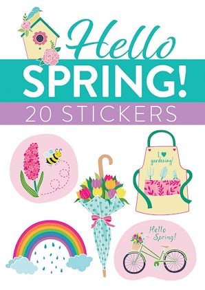 Go Outside More Spring Sticker Hello Spring! 20 Stickers – Dover Publications