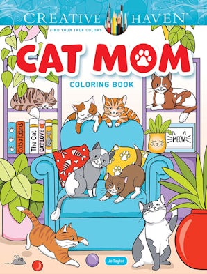 Creative Haven Cat Mom Coloring Book