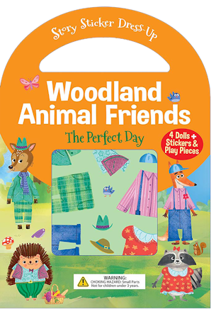 Woodland Animal Friends: The Perfect Day