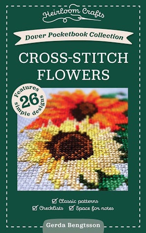 Dover Pocketbook Collection: Cross-Stitch Flowers