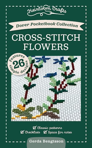 Dover Pocketbook Collection: Cross-Stitch Flowers – Dover Publications