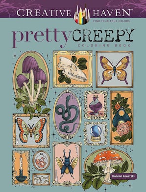 Creative Haven Pretty Creepy Coloring Book – Dover Publications