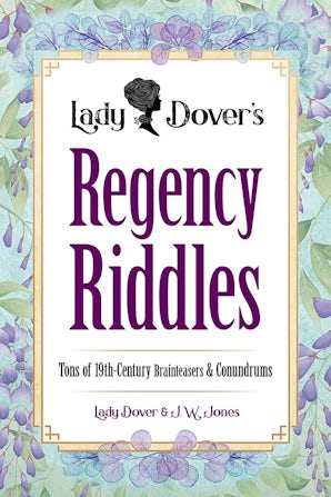 Lady Dover's Regency Riddles