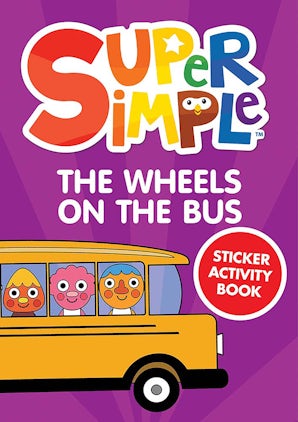 Super Simple™ The Wheels on the Bus Sticker Activity Book