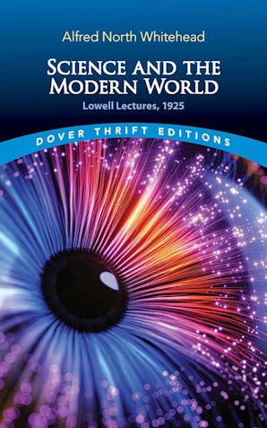 Science and the Modern World – Dover Publications