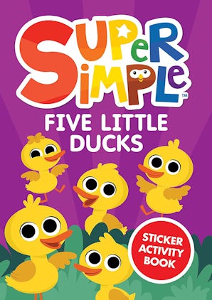 Super Simple Five Little Ducks Sticker Activity Book
